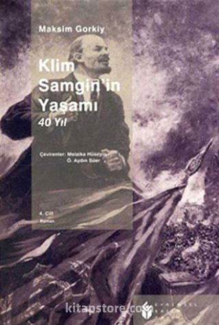 Klim Samgin'in Yaşamı 40 Yıl (4.cilt)