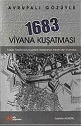 1683 Viyana Kuşatması / Avrupalı Gözüyle