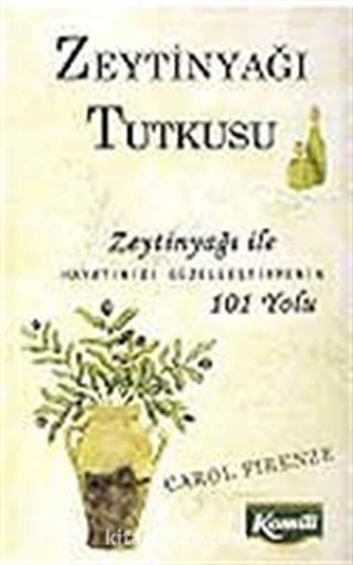 Zeytinyağı Tutkusu