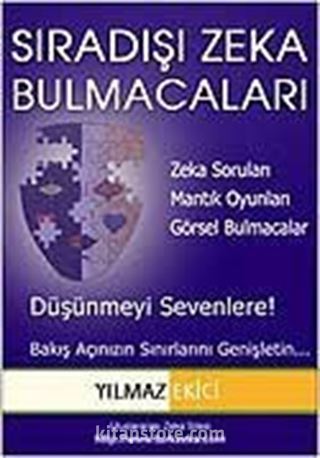 Sıradışı Zeka Bulmacaları / Düşünmeyi Sevenlere...