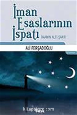 İman Esaslarının İspatı