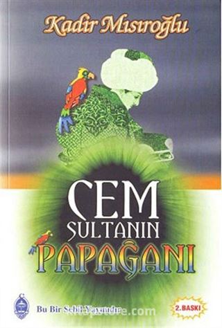 Cem Sultan'ın Papağanı