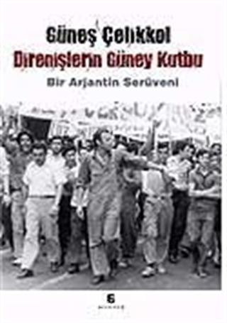 Direnişlerin Güney Kutbu