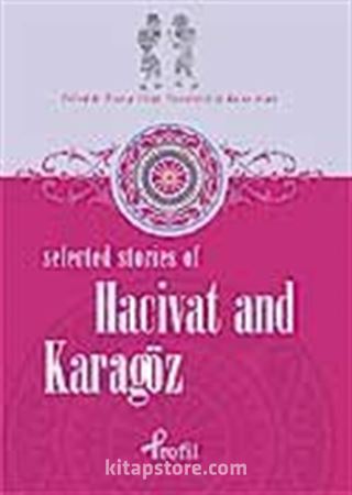 Hacivat And Karagöz / Selected Stories Of Hacivat And Karagöz