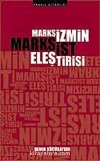 Marksizmin Marksist Eleştirisi