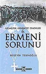 Ermeni Sorunu / Geçmişten Günümüze