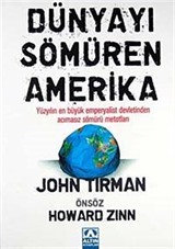 Dünyayı Sömüren Amerika