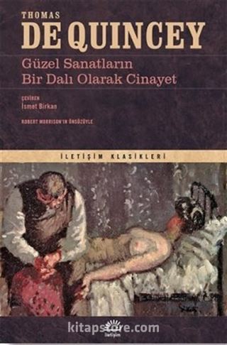 Güzel Sanatların Bir Dalı Olarak Cinayet