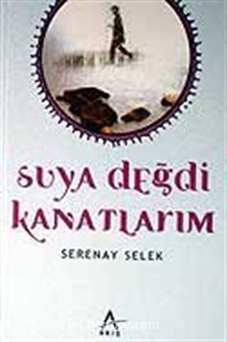 Suya Değdi Kanatlarım