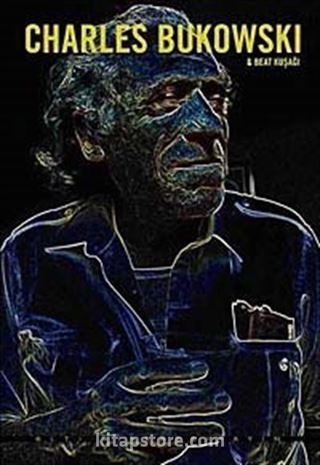 Bukowski ve Beat Kuşağı