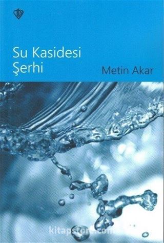 Su Kasidesi Şerhi