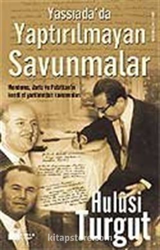 Yassıada'da Yaptırılmayan Savunmalar