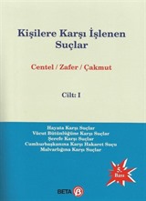 Kişilere Karşı İşlenen Suçlar Cilt:1