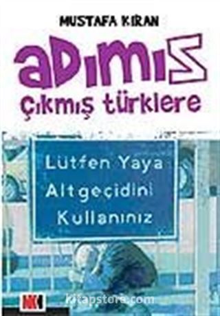 Adımız Çıkmış Türklere