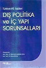 AB İlişkileri Dış Politika ve İç Yapı Sorunsalı