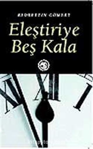 Eleştiriye Beş Kala