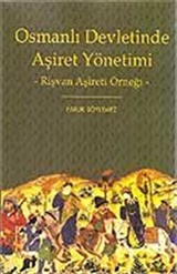 Osmanlı Devletinde Aşiret Yönetimi