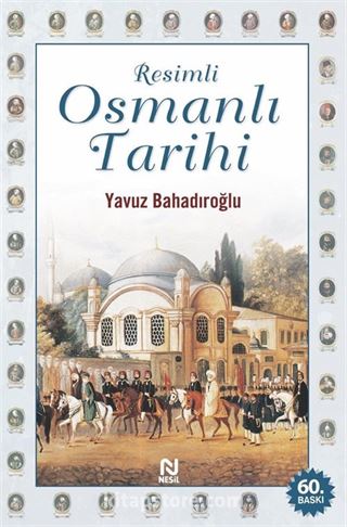 Resimli Osmanlı Tarihi