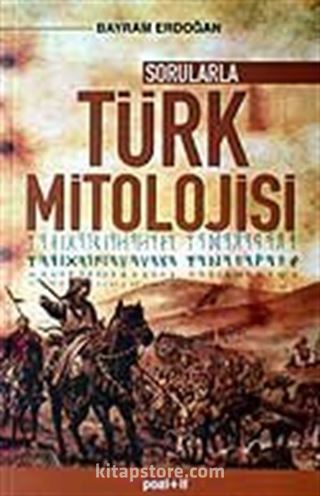 Sorularla Türk Mitolojisi