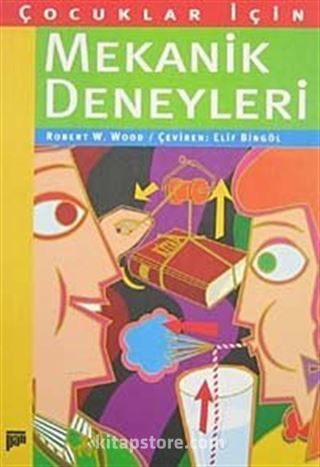 Çocuklar İçin Mekanik Deneyleri