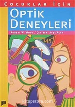 Çocuklar İçin Optik Deneyleri