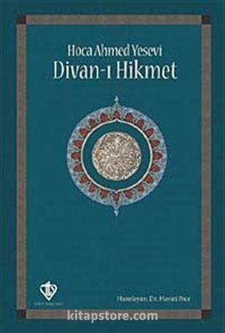 Divanı Hikmet (Hoca Ahmet Yesevi)