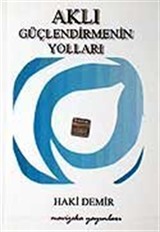 Aklı Güçlendirmenin Yolları