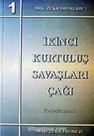 İkinci Kurtuluş Savaşları Çağı