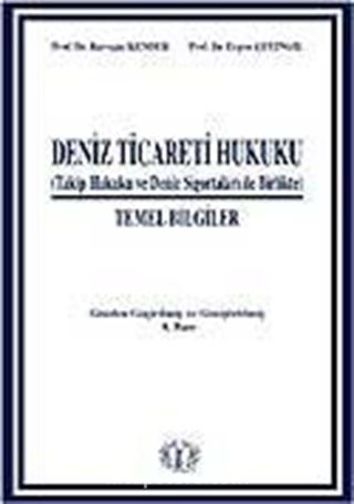 Deniz Ticareti Hukuku Temel Bilgiler