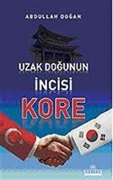 Uzak Doğu'nun İncisi Kore