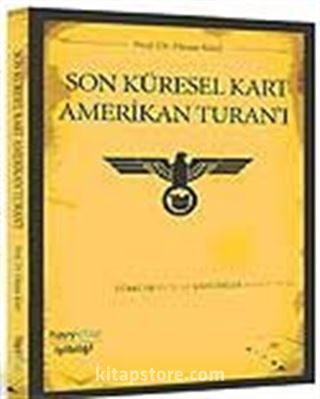 Son Küresel Kart Amerikan Turan'ı