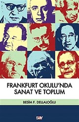 Frankfurt Okulu'nda Sanat ve Toplum