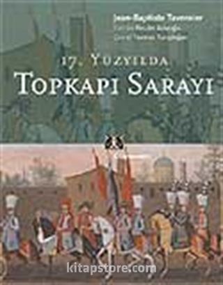 17. Yüzyılda Topkapı Sarayı