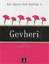 Gevheri / Aşk Ağlatır Dert Söyletir 4