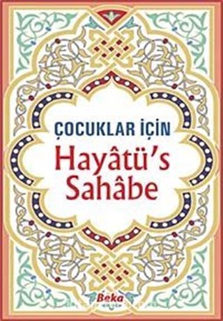 Hayatü's Sahabe / Çocuklar İçin