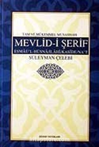 Mevlid-i Şerif / Esmaü'l-Hüsna-İlahi-Kaside-Na't / Tam ve Mükemmel Musahhah