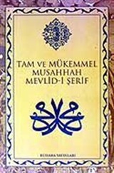 Mevlid-i Şerif / Tam ve Mükemmel Musahhah