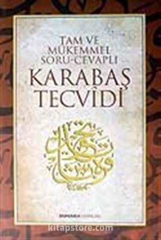 Karabaş Tevcidi / Tam Mükemmel Soru Cevaplı