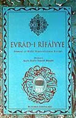 (Büyük Boy) Evrad-ı Rifaiyye / Ahmed er-Rifai Hazretlerinin Evradı