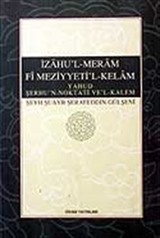 İzahu'l-Meram Fi Meziyyeti'l-Kelam Yahud Şerhu'n Noktati Ve'l-Kelam