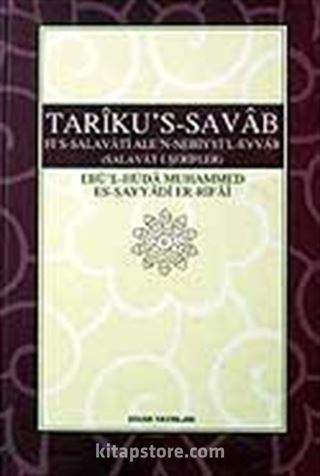 Tariku's-Savab / Fi's Salavati Alen'-Nebiyyi'l-Evvab Salavatı Şerifler