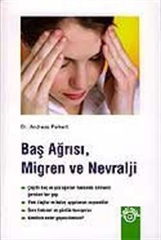 Baş Ağrısı Migren ve Nevralji