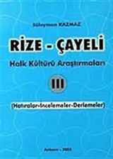 Rize-Çayeli 3 Halk Kültürü Araştırmaları