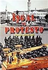 İşgal ve Protesto