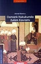 Osmanlı Hukukunda Zulüm Kavramı