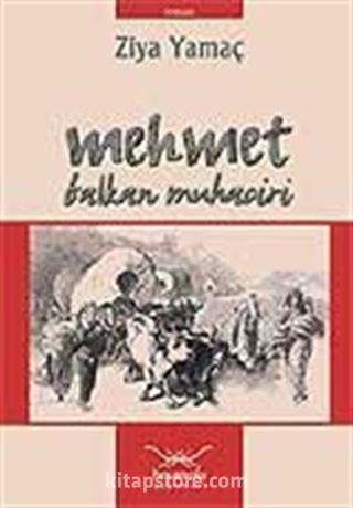 Mehmet / Balkan Muhaciri