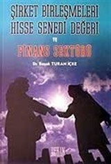 Şirket Birleşmeleri Hisse Senedi Değeri ve Finans Sektörü