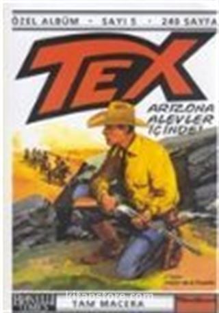 Tex - 5 / Arizona Alevler İçinde!