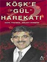 Köşk'e Gül Harekatı