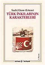 Türk İnkılabının Karakterleri